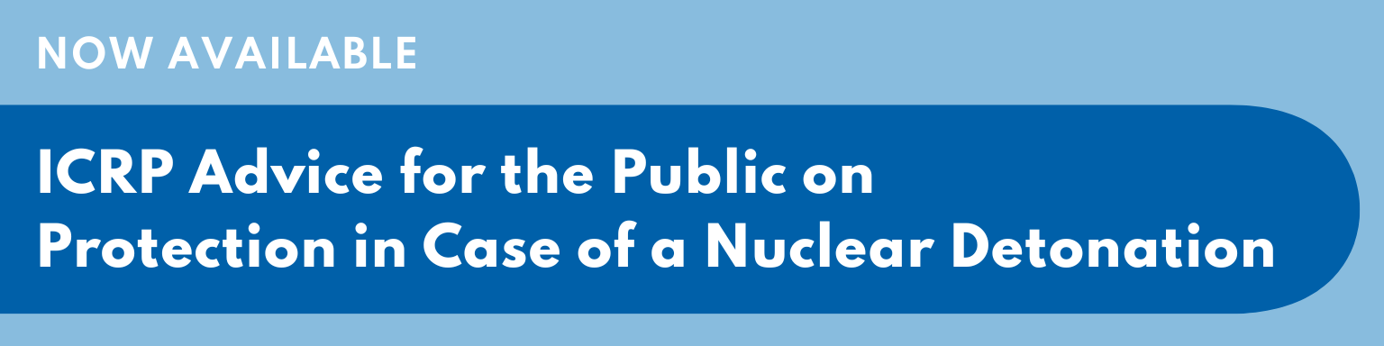 ICRP Advice for the Public on Protection in Case of a Nuclear Detonation