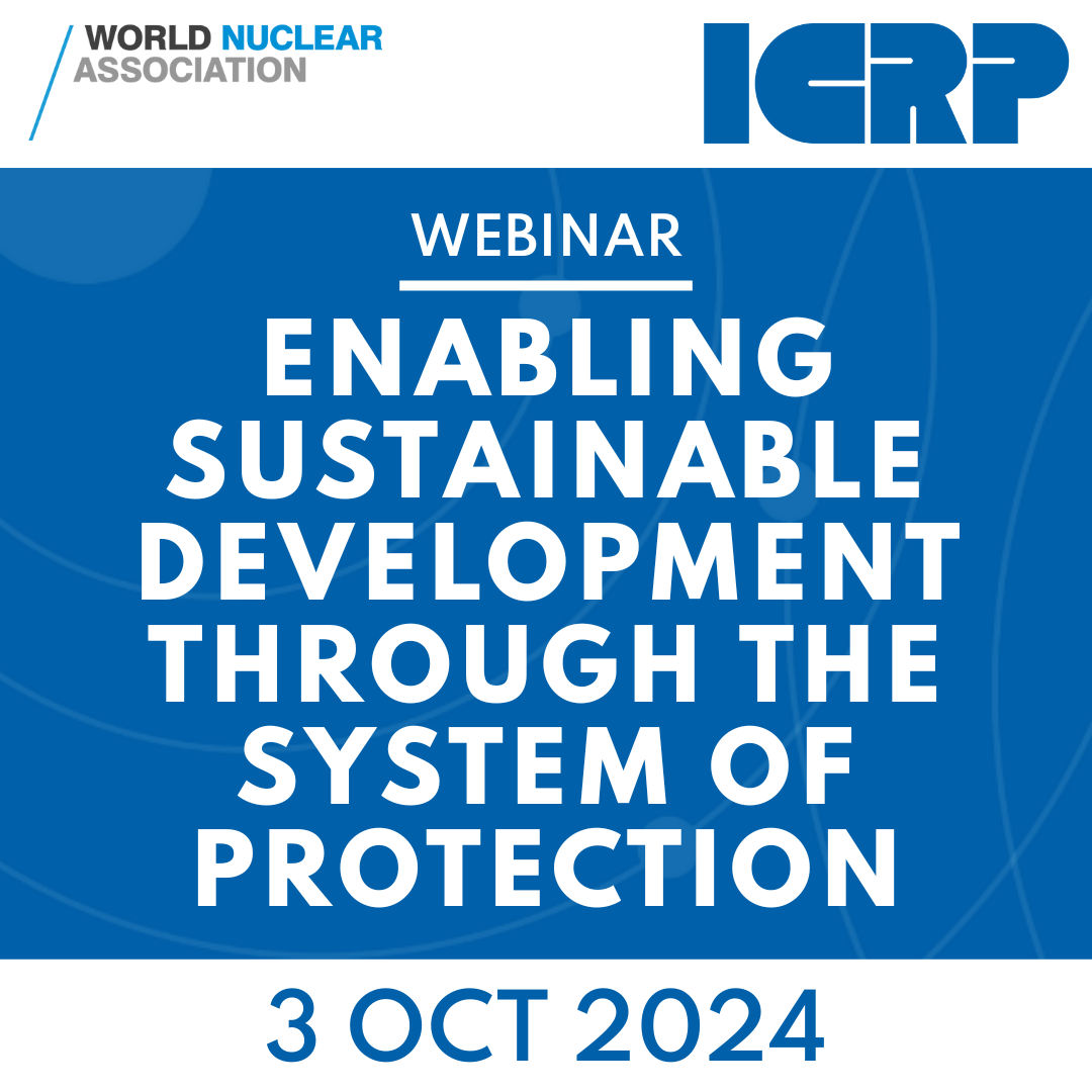 Joint WNA-ICRP Webinar: 3 October 2024