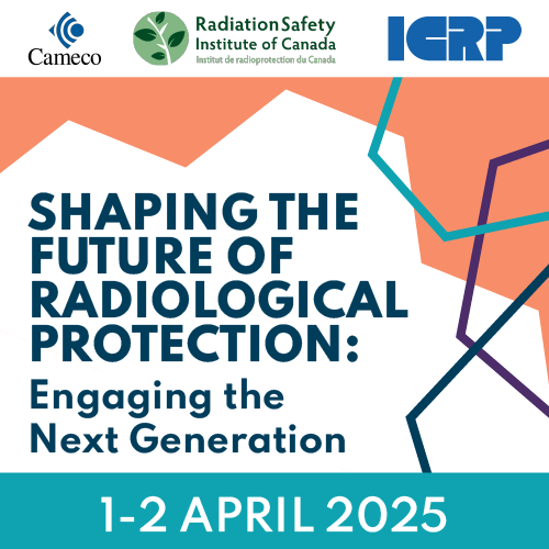 Shaping the Future of Radiological Protection: Engaging the Next Generation - 1-2 April 2025