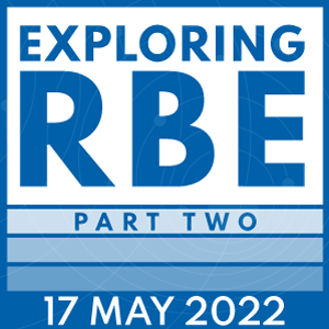 Exploring RBE Part 2: 17 May 2022