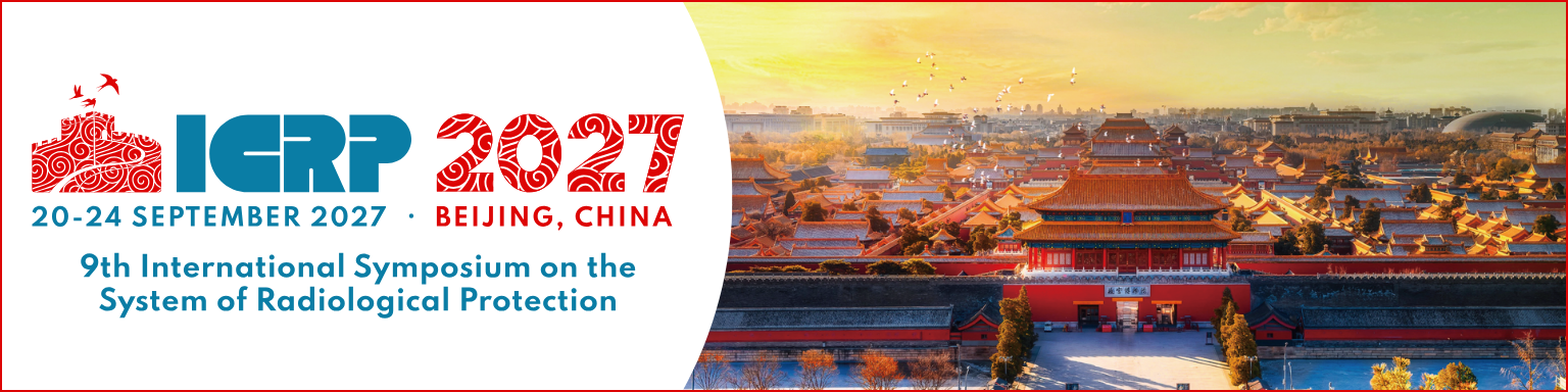 ICRP 2027: Beijing, China - 20-24 September 2027